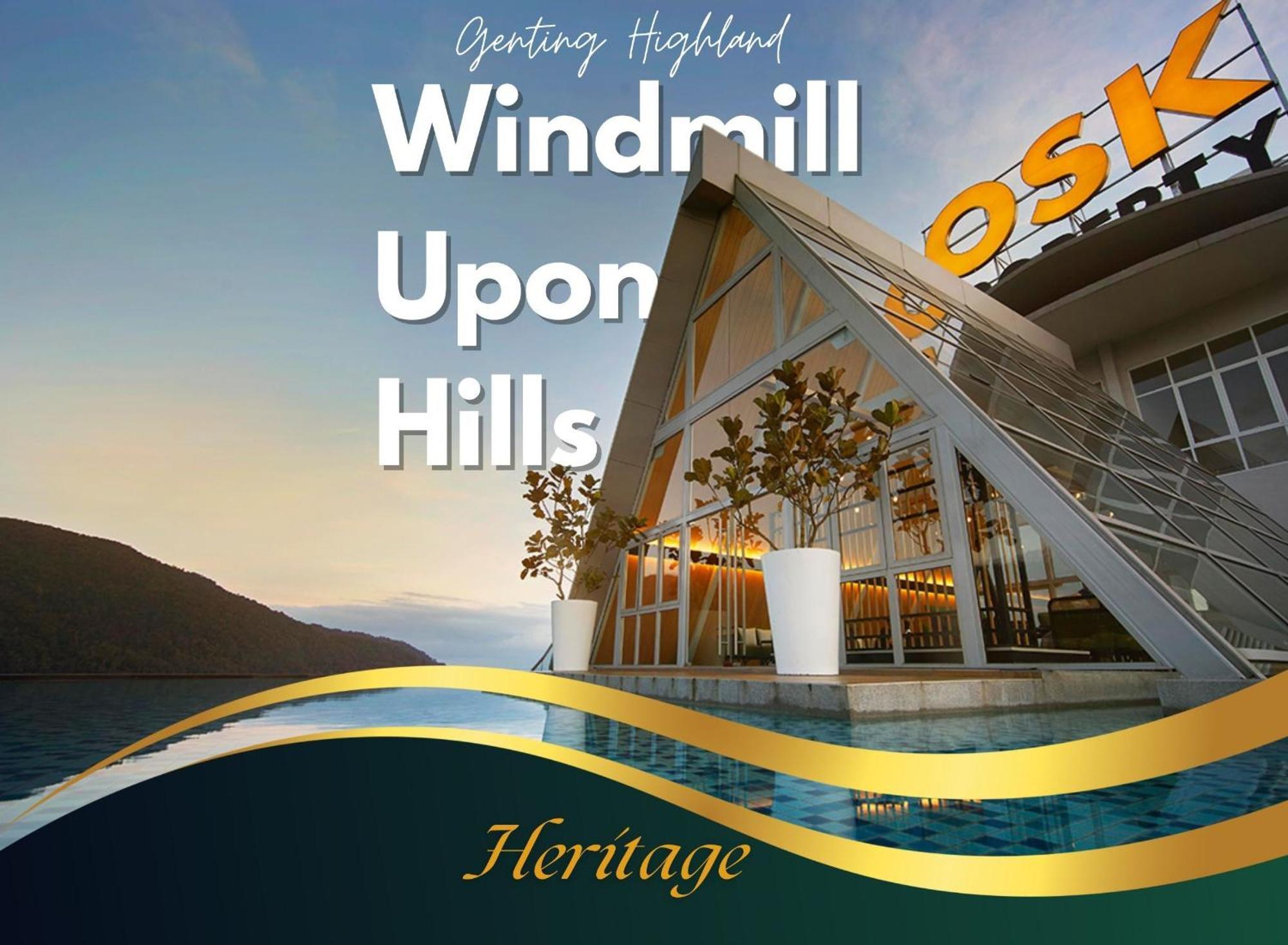 Windmill Upon Hills Luxurious Sky Villa 360 Sky Pool Heated Pool Mountainous Genting View Genting Highland By Heritage Genting Highlands Exterior foto